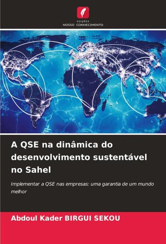 A QSE na dinâmica do desenvolvimento sustentável no Sahel
