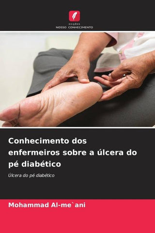 Conhecimento dos enfermeiros sobre a úlcera do pé diabético