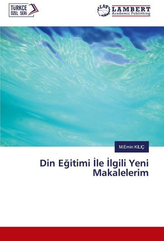 Din E¿itimi ¿le ¿lgili Yeni Makalelerim