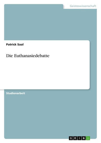 Die Euthanasiedebatte