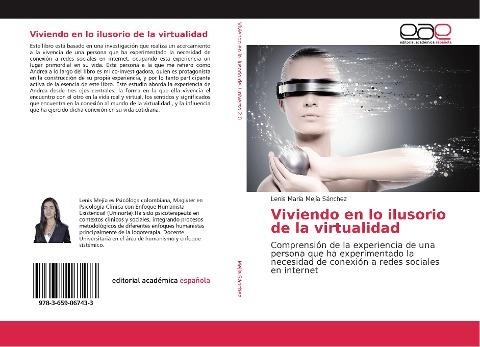 Viviendo en lo ilusorio de la virtualidad