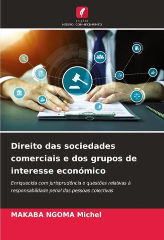 Direito das sociedades comerciais e dos grupos de interesse económico