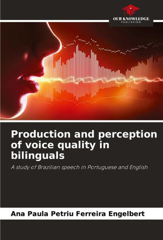 Production and perception of voice quality in bilinguals