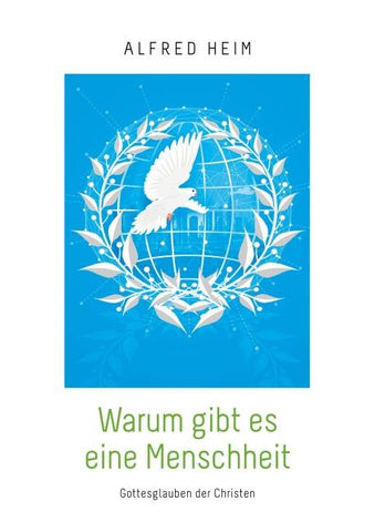 Warum gibt es eine Menschheit