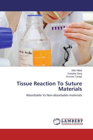 Tissue Reaction To Suture Materials