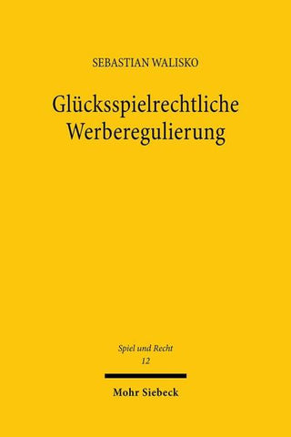 Glücksspielrechtliche Werberegulierung
