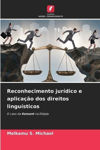 Reconhecimento jurídico e aplicação dos direitos linguísticos