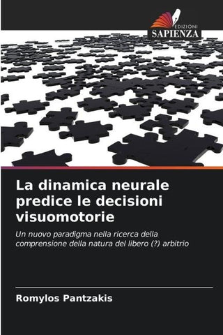 La dinamica neurale predice le decisioni visuomotorie