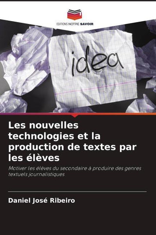 Les nouvelles technologies et la production de textes par les élèves