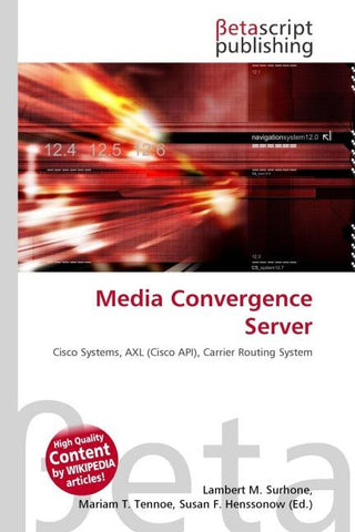 Media Convergence Server