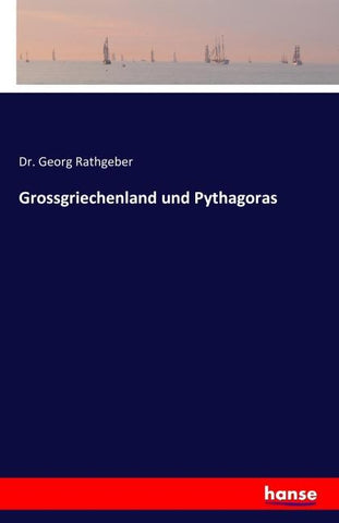 Grossgriechenland und Pythagoras