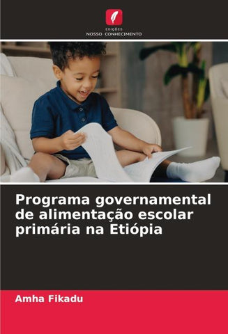 Programa governamental de alimentação escolar primária na Etiópia