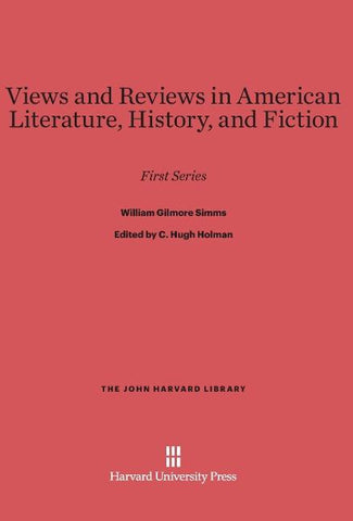 Views and Reviews in American Literature, History and Fiction