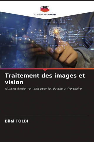 Traitement des images et vision