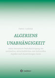 ALGERIENS UNABHÄNGIGKEIT