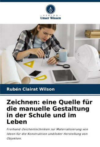 Zeichnen: eine Quelle für die manuelle Gestaltung in der Schule und im Leben