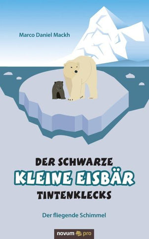 Der schwarze kleine Eisbär Tintenklecks