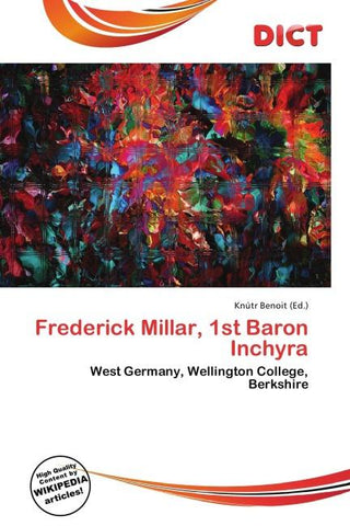 Frederick Millar, 1st Baron Inchyra