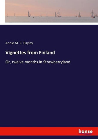 Vignettes from Finland
