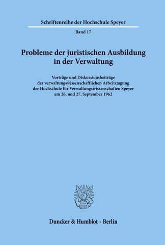 Probleme der juristischen Ausbildung in der Verwaltung.