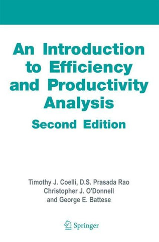 An Introduction to Efficiency and Productivity Analysis