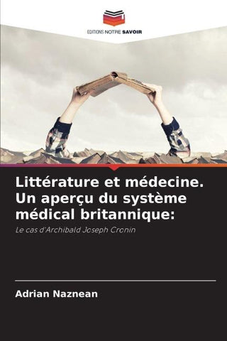 Littérature et médecine. Un aperçu du système médical britannique:
