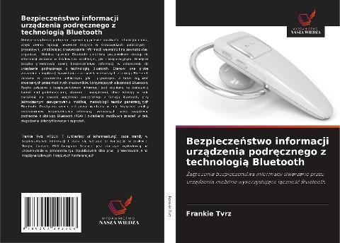 Bezpiecze¿stwo informacji urz¿dzenia podr¿cznego z technologi¿ Bluetooth