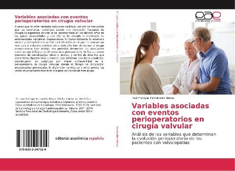 Variables asociadas con eventos perioperatorios en cirugía valvular