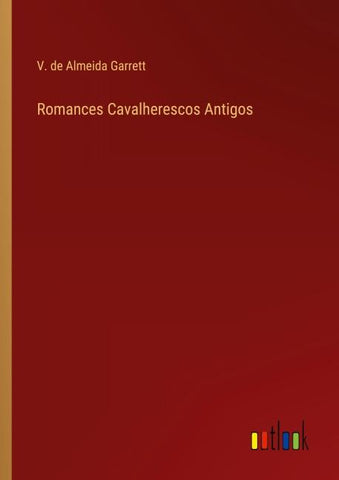 Romances Cavalherescos Antigos