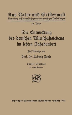 Die Entwicklung des deutschen Wirtschaftslebens im letzten Jahrhundert
