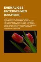 Ehemaliges Unternehmen (Sachsen)