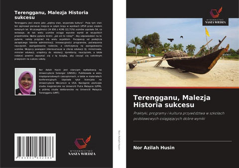 Terengganu, Malezja Historia sukcesu