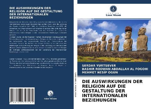 DIE AUSWIRKUNGEN DER RELIGION AUF DIE GESTALTUNG DER INTERNATIONALEN BEZIEHUNGEN