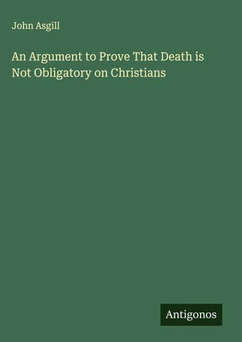 An Argument to Prove That Death is Not Obligatory on Christians