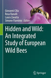 Hidden and Wild: An Integrated Study of European Wild Bees