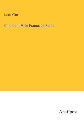 Cinq Cent Mille Francs de Rente