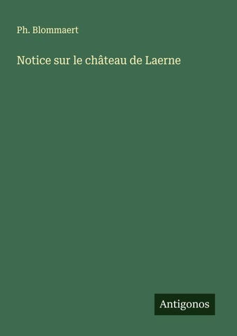 Notice sur le château de Laerne