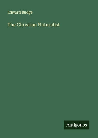 The Christian Naturalist