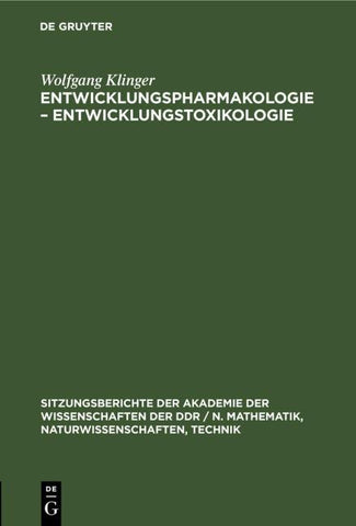 Entwicklungspharmakologie – Entwicklungstoxikologie