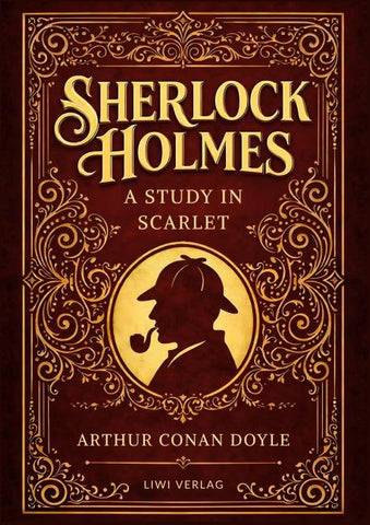 Sherlock Holmes: A Study in Scarlet (English Edition)