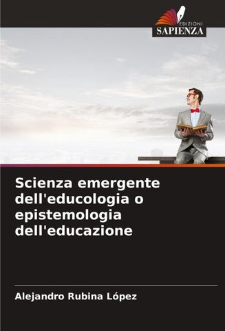 Scienza emergente dell'educologia o epistemologia dell'educazione