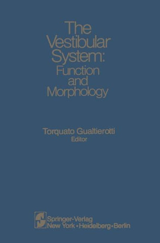 The Vestibular System