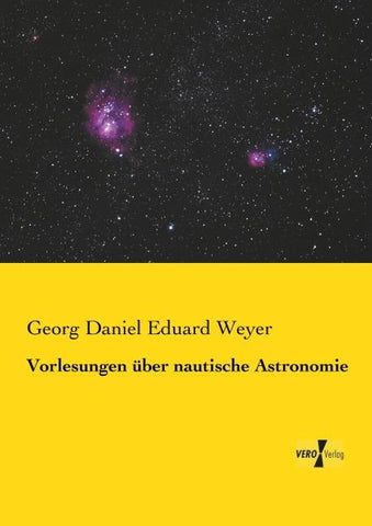 Vorlesungen über nautische Astronomie