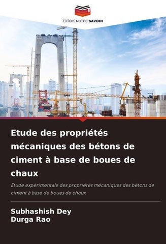 Etude des propriétés mécaniques des bétons de ciment à base de boues de chaux