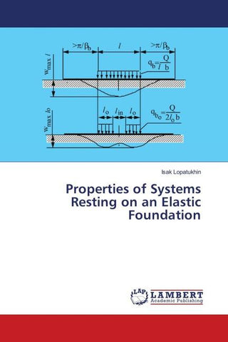 Properties of Systems Resting on an Elastic Foundation