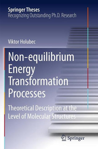 Non-equilibrium Energy Transformation Processes