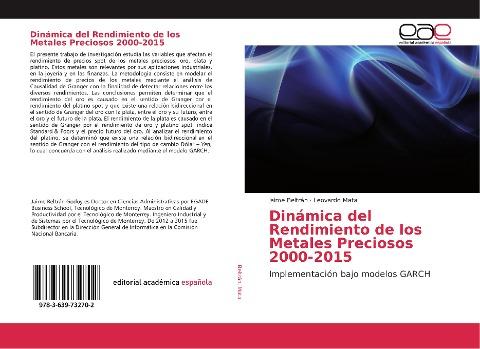 Dinámica del Rendimiento de los Metales Preciosos 2000-2015