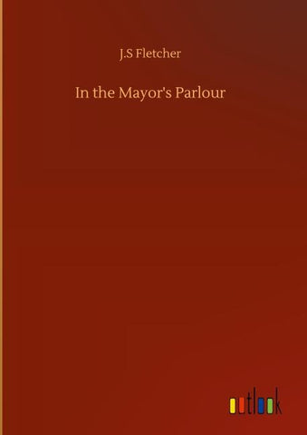In the Mayor's Parlour