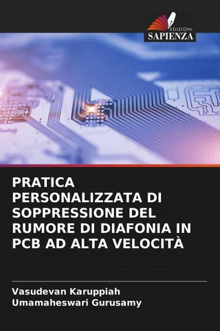 PRATICA PERSONALIZZATA DI SOPPRESSIONE DEL RUMORE DI DIAFONIA IN PCB AD ALTA VELOCITÀ