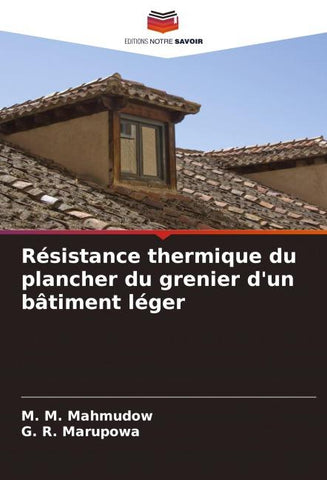 Résistance thermique du plancher du grenier d'un bâtiment léger